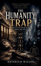 The Humanity Trap