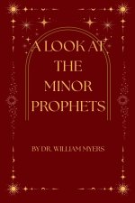 A Look at the Minor Prophets