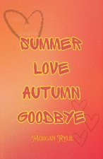 Summer Love Autumn Goodbye
