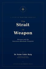 The Strait as Weapon