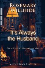 It's Always the Husband