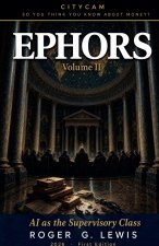 CITYCAM Volume II Ephors, AI As The Supervisory Class