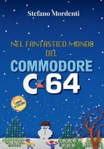 Nel fantastico mondo del Commodore 64