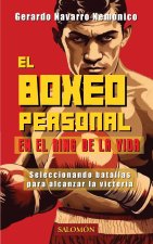 El boxeo personal en el ring de la vida