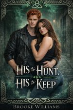 His to Hunt / His to Keep