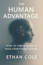 The Human Advantage