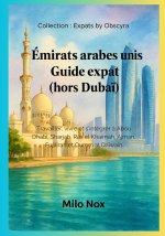 Émirats arabes unis Guide expat (hors Dubaï)