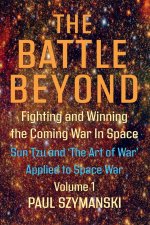 Sun Tzu and the Art of War Applied to Outer Space Warfare