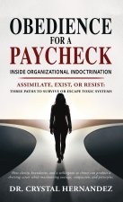 Obedience for a Paycheck