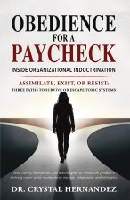 Obedience for a Paycheck