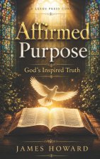 Affirmed Purpose