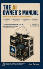 The AI Owner's Manual