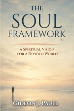 The Soul Framework