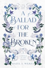 A Ballad for the Broken