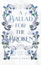 A Ballad for the Broken