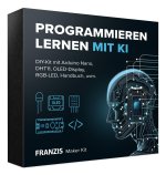 FRANZIS 67236 Maker Kit Programmieren lernen mit KI. Ab 14 Jahren.