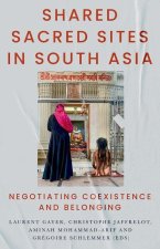 Shared Sacred Sites in South Asia