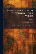 Monsieur Nicolas or the Human Heart Unveiled