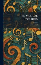 The Musical Resources