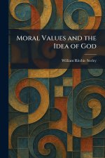 Moral Values and the Idea of God
