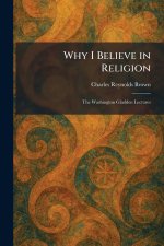 Why I Believe in Religion