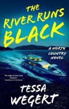 The River Runs Black