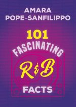 101 Fascinating R&B Facts