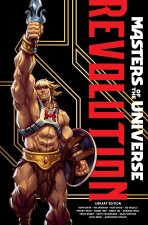 Masters of the Universe: Revolution Library Edition