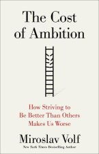 The Cost of Ambition