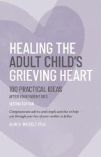 Healing the Adult Child's Grieving Heart