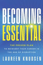 Becoming Essential