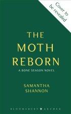 The Moth Reborn