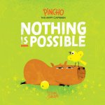 Nothing Is Possible