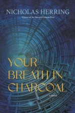 Your Breath in Charcoal