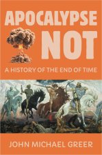 Apocalypse Not