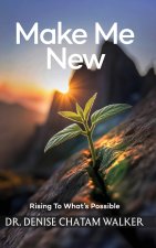Make Me New