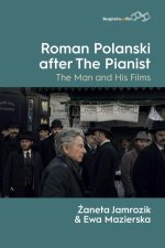 Roman Polanski After the Pianist