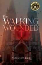 The Walking Wounded