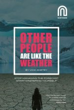 Other People Are Like The Weather