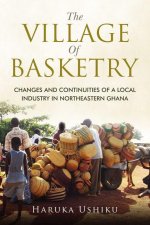 The Village of Basketry
