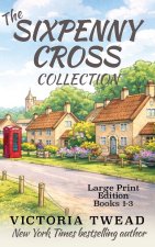 The Sixpenny Cross Collection - LARGE PRINT