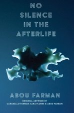 No Silence in the Afterlife