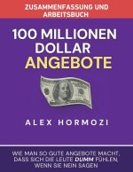 Zusammenfassung und Arbeitsbuch zu „100 Millionen Dollar Angebote
