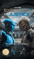 The Execution of Justice
