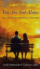 You Are Not Alone