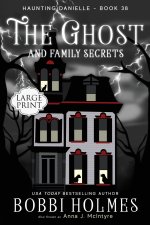 The Ghost and Family Secrets