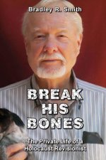 Break His Bones
