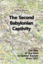 The Second Babylonian Captivity