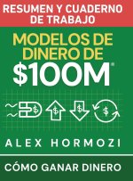 Modelos de dinero de $100 M Resumen y cuaderno de trabajo