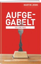 Aufgegabelt: 100 Lieblinge
